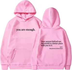 Womens Oversized You Are Enough Hoodie Dear Person Behind Me Sweatshirt Personalized Hoodie Loose Trendy Pullover